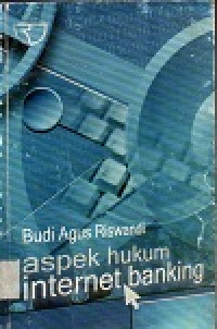 Aspek hukum internet banking