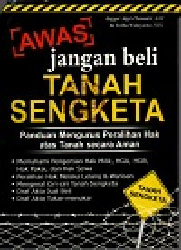 Awas jangan beli tanah sengketa