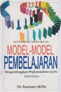 Model-model pembelajaran mengembangkan profesionalisme guru