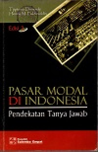 Pasar modal di Indonesia: pendekatan tanya jawab