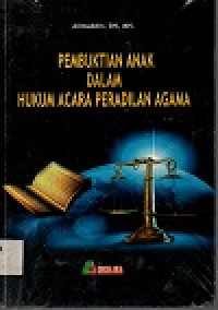 Pembuktian anak dalam hukum acara peradilan agama