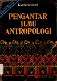 Pengantar ilmu antropologi