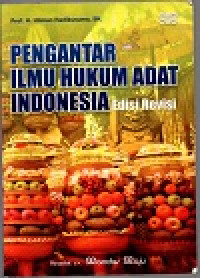 Pengantar ilmu hukum adat indonesia