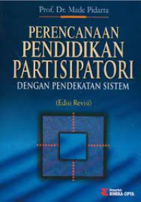 Perencanaan pendidikan partisipatori dengan pendekatan sistem