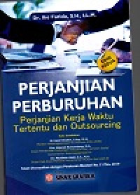 Perjanjian perburuhan: perjanjian kerja waktu tertentu dan outsiurcing