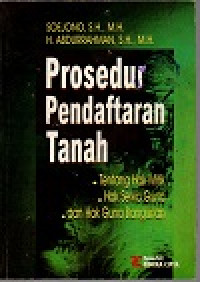 Prosedur pendaftaran tanah: tentang hak milik, hak sewa guna dan hak guna bangunan