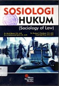 Sosiologi hukum: sociology of law