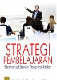 Strategi pembelajaran berorientasi standar proses pendidikan