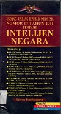 Undang-undang republik  indonesia nomor 17 tahun 2011 tentang intelijen negara