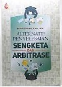Alternatif penyelesaian sengketa dan arbitrase