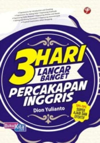 3 hari lancar banget percakapan Inggris