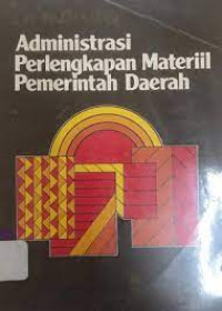 Administrasi Perlengkapan Meteriil Pemerintah Daerah