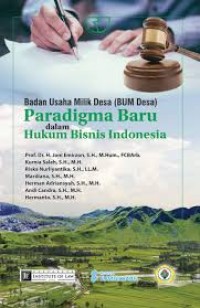 Badan Usaha Milik Desa (BUM Desa) paradigma baru dalam hukum bisnis indonesia