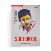 Biografi sang demonstran 1942-1969: soe hok  gie