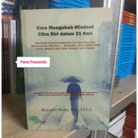 Cara mengubah mindset citra diri dalam 21 hari