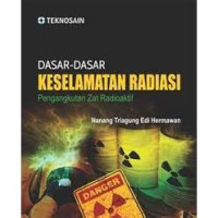 Dasar-dasar keselamatan radiasi pengangkutan zat radioaktif