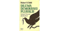 Dilema demokrasi pluralis: antara otonomi dan kontrol