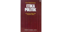 Etika politik: prinsip-prinsip moral dasar kenegaraan modern