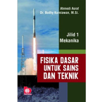 Fisika dasar untuk sains dan teknik: jilid 1 mekanika