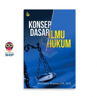 Konsep dasar ilmu hukum