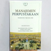 Manajemen Perpustakaan; penerapan TQM dan CRM