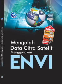 Mengolah data citra satelit menggunakan ENVI