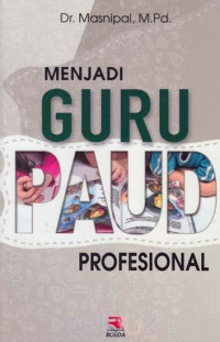 Menjadi guru paud profesional