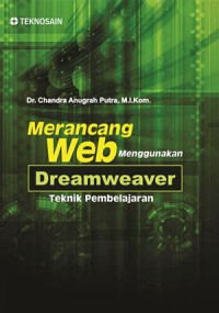 Merancang web menggunakan dreamweaver; teknik pembelajaran