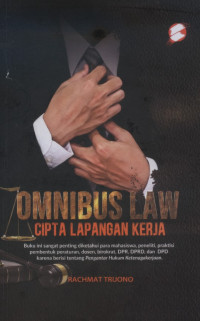 Omnibus Law: cipta lapangan kerja
