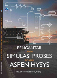 Pengantar untuk simulasi proses dengan Aspen HYSYS