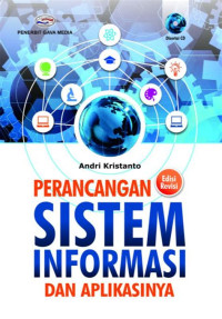 Perancangan sistem informasi dan aplikasinya