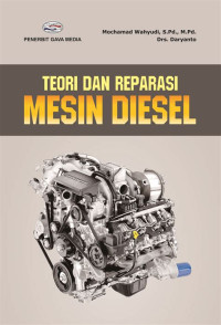 Teori dan reparasi mesin diesel