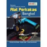 Teori kejuruan teknik: alat perkakas bengkel