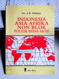Indonesia, Asia-Afrika, Non Blok: politik bebas aktif