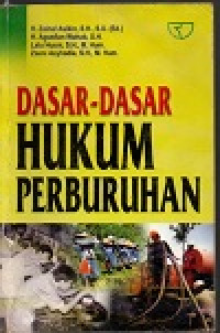 Dasar-dasar hukum perburuhan