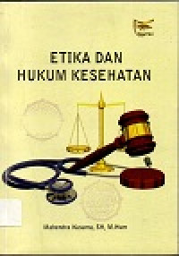 Etika dan hukum kesehatan
