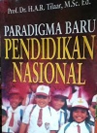 Paradigma baru pendidikan nasional