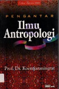 Pengantar ilmu antropologi