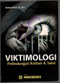 Viktimologi Perlindungan Korban dan Saksi