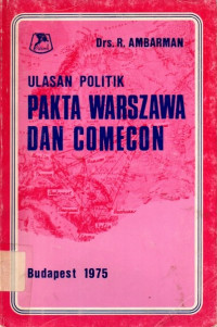 Ulasan Politik Pakta Warszawa dan Comecon