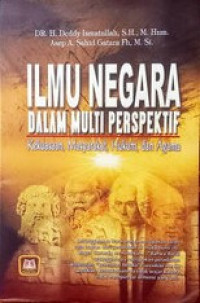 Ilmu Negara dalam Multi Perspektif: kekuasaan, masyarakat, hukum, dan agama