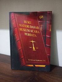 Buku materi dasar hukum acara perdata
