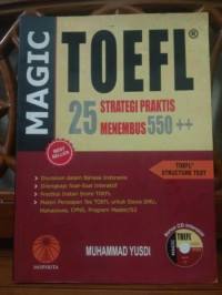 Image of Magic toefl: 25 strategi praktis menembus 550 ++
