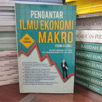 Pengantar ilmu ekonomi makro: teori dan soal
