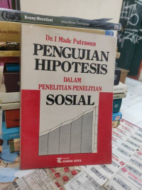 Pengujian hipotesis dalam penelitian-penelitian sosial