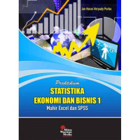 Praktikum statistika ekonomi dan bisnis 1