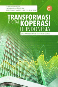 Transformasi digital koperasi di indonesia dalam mewujudkan daya saing global
