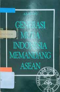 Generasi Muda Indonesia Memandang ASEAN