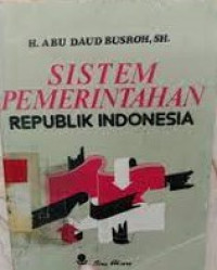 Sistem Pemerintahan Republik Indonesia